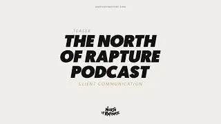 North of Rapture Podcast Teaser