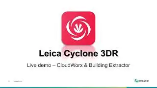 Demo: Leica Cyclone 3DR - CW & Building Extractor