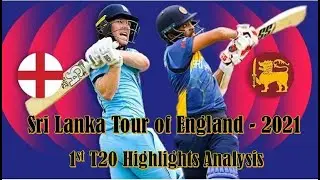 Sri Lanka Vs England 1st T20 Highlights Analysis