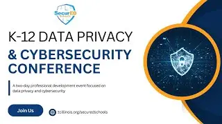 SecurED Schools 2024 | K-12 Data Privacy & Cybersecurity Conference