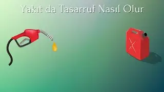 Yakıt Tasarrufu Yöntemleri