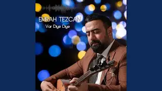 Var Diye Diye