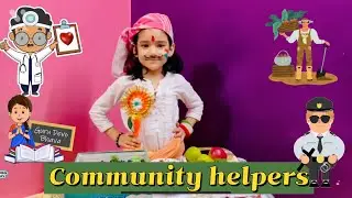 Role play competition, Our Community Helpers 