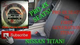2017 PRO 4X SEATS IN A 2004 NISSAN TITAN