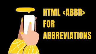 HTML abbr for Abbreviations