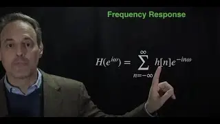 Introduction to Signal Processing:   Input-Output with Fourier Series (Lecture 15)