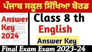English Paper Answer Key Pseb Class 8 th English Answer Key final Exam 2024