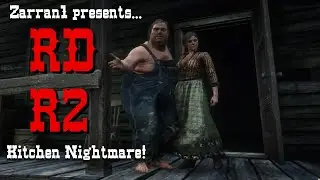 Zarran1's Kitchen Nightmare! | Red Dead Redemption 2