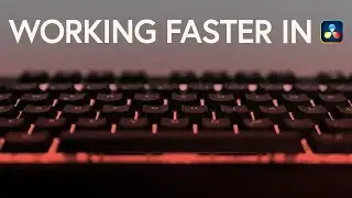 Shortcuts I couldn't live without - DaVinci Resolve edition