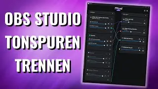 Tonspuren trennen in OBS Studio I So einfach war Audio noch nie!