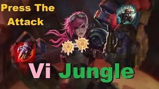 League of Legends | Ranked Press the Attack Vi Jungle | Season 9