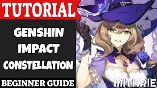 Genshin Impact Constellation Tutorial Guide (Beginner)