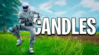 Candles 🕯️ (Fortnite Montage)