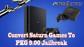 How To  Convert Saturn Games To PKG For 9.00 Jailbroken PS4 2022