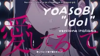 【OSHI NO KO】Idol【ITALIAN VERSION】