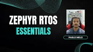 Lesson 1 - Introduction and Getting Started with Zephyr 