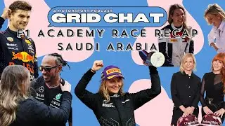 F1 Academy Season Opener Race Recap | Grid Chat with Marissa Tandon Podcast