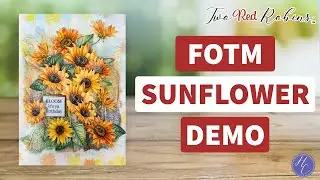 Create The Perfect Craft Project For The Summer With Flower Of The Month Sunflower Collection!