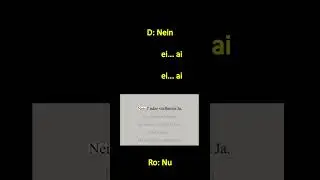 ”ei”... ”ai” nein (=nu)... ”e” grupul ”er”  de la sfârșitul cuvântului oder (=sau) se pronunță ”ă”