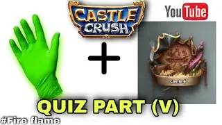 Can you guess Castle crush Characters by this hints? - Castle crush Quiz(Part-V)