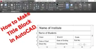 How to Make Title Block in AutoCAD | Title Block Drawing in AutoCAD