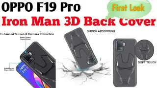 Oppo F19 Pro 3D back cover first look | Full look to 3D iron man Avengers back case cover