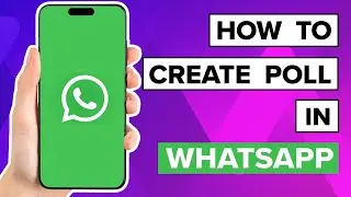 How To Create Whatsapp Poll (2023)