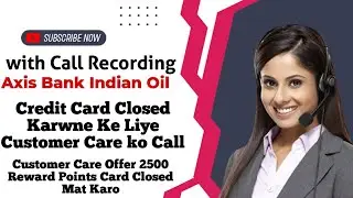 Axis Bank Indian Oil Credit Card Close Mat Karo 2500 Reward Points Offer🤫