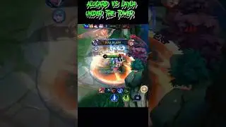 Alucard Vs Layla under the tower 