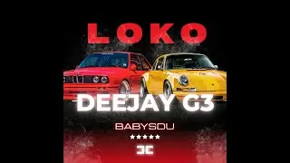 Deejay G3 feat Mc Prego Prego - LOKO