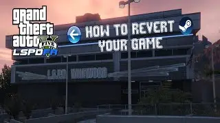 How to Revert Your Game | Steam Users | GTA 5 Updated Again!