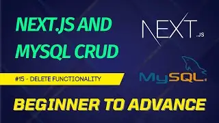 NEXTJS + MYSQL CRUD Tutorial for Beginners 2023 - #15 Delete functionality