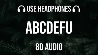 GAYLE - ​abcdefu | 8D Audio 🎧