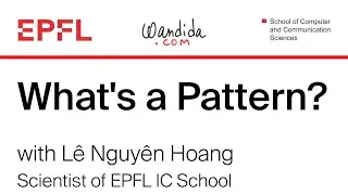 What's a Pattern? Lê Nguyên Hoang