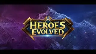 Heroes Evolved |  Рвусь в топ 1