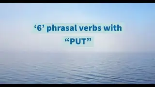Phrasal Verbs with PUT : 'put across' , 'put aside' , 'put down'..... | English Learning Stop
