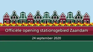 Het nieuwe stationsgebied van ZAANDAM officieel geopend