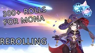 [Genshin Impact] 300+ Rolls for Mona | Genshin Rerolling.