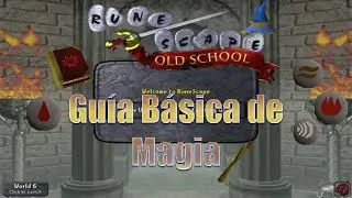 Oldschool Runescape Látino - Guía básica de Magia