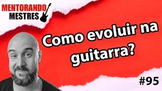 Só evolui na guitarra quem faz isso | Cortes Pablo Klein