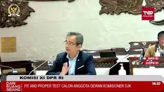 Fit and Proper Test Calon Dewan Komisioner OJK