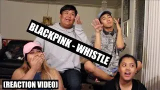 BLACKPINK - Whistle (휘파람) || Reaction Video