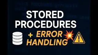 Mastering Stored Procedures in SQL | Real-Time Example + Error Handling Explained!