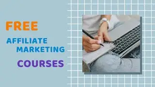 Best Free Affiliate Marketing Courses [2026]
