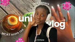 realistic days in grad school ᯓᡣ𐭩 reacting to my MCAT score + new camera, self-care 🖇️