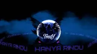 HANYA RINDU - ANDMESH BREAKBEAT 2019 LAGU DJ TERBARU