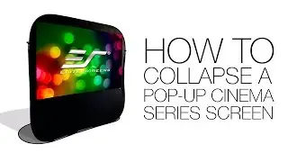 Elite Screens Pop-Up Cinema Series - Collapsing the Screen How To