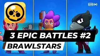 Brawl Stars | Epic Battles Collection : 3 Big Match FInal Battle INSANE!!!