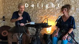 Delight // Lily Jung & J.Nattagh // Rav Vast, Percs and Voice