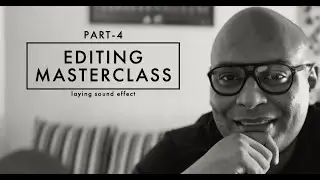 Beginners Editing Masterclass PART 4 - Laying SFX